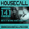 Housecall EP#141 (03/09/15) incl. a guest mix from Micky More & Andy Tee