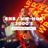 Kitchen Mix vol.1 (RnB, Hip-Hop 2000's)