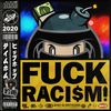 JAGUAR SKILLS HIP-HOP TIME BOMB: SPECIAL EDITION - F**K RACISM