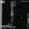 Night Shift w/ Diamondstein & Deafheaven - 15th May 2018