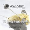 DJ Vince Adams - Ski Summit Mix 2011 (Clean Mix - Hip Hop, Soul with a Touch of House)