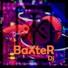 DJ BAXTER ► DJ No Pare [Spring 2k19]