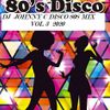 DJ Johnny C Disco 80s Vol 3  Mix 2020