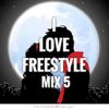 I Love Freestyle Music Mix 5 - DJ Carlos C4 Ramos