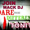 DARE TO BE DIFFERENT -- by mack dj