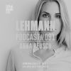 Lehmann Podcast #091 - Anna Reusch