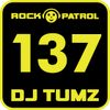 DJ Tumz Rock Patrol 137