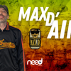 MAX D' AIR show 23 special Junior Roy part.1 27-07-2022 last show by Need Radio.