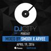 Smoov x Arvee - DJcity UK Podcast - 19/04/16