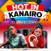 HOT IN KANAIRO MIX - DVJ ARIKA KE x DJ STARVY