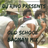 DJ Rino Old School Badman Mix Vol 1