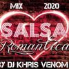 SALSA ROMANTICA MIX BY DJ KHRIS VENOM 2020