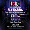 DJ EkSeL - 80's Virtual Dance Party (Live Set 7/31/20)
