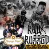 Rampage Sound Global - Raw & Rugged Hip-Hop Mix (Volume 1)