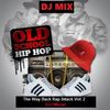 DJ MIX Presents: The Way Back Rap Attack - Vol 2 It's Official