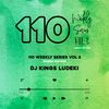 110 Weekly Series Vol 2 (Ragga Edition) - Dj Kings Ludeki