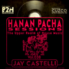 B2H & CUZCO Pres HANAN PACHA - The Upper Realm of the House Music - Vol.038 May 2020