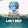 Global Dance Mission 462 (Lady Deep)