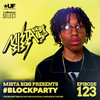 Mista Bibs - #BlockParty Episode 123 (Current R&B & Hip Hop) Insta Story the mix at @MistaBibs