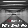 90's Rock Mix