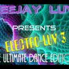 Electro-luv 3 mixtape (ULTIMATE DANCE EDITION)