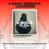 G-Shock Radio Presents - Lunasroom - 30/11
