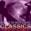 DISCO IS NOT DEAD vol.1 90s/00s (Jamiroquai,Lady,Cher,Spiller,Tom Jones,Dr Alban,Gala,Moony,...)