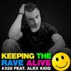 Keeping The Rave Alive Episode 328 feat. Alex Kidd