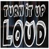 Turn It Up Loud (All Vinyl 45s Live Mix)