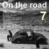 ON THE ROAD 7 (Lenny Kravitz,Chris de Burgh,Tears for Fears,The Cars,Ten Sharp,Simply Red,..)