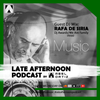 Abel Ortiz @ Late Afternoon Podcast #060 Guest Dj - Rafa de Siria