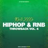 90s & 2000s HipHop/RnB Throwback Vol. 4 (Mixed by DJ O.)