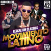Movimiento Latino #42 - DJ Exile (Reggaeton Classics)
