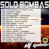 SOLO BOMBAS - Dj Galamix Gala Mixer 88 - DJ GALAMIX