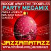 Party megamix BOOGIE AWAY THE TROUBLES: Dan Hartman, Sugar Hill Gang, Blondie, Chic, Bee Gees, ABBA