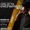 Soul Of The Underground with Stolen SL | TM Radio Show | EP046 | Proga met groove