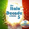 The Italo Decade Vol.5 (The Next Generation Italo Disco Mix)