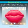 Best Of 80's High Energy Mix CD1 (Mixed by Richard Artimix)