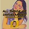 All Shook Up Daydreaming Hip Hop & RnB Edition