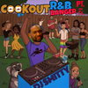Cookout Banger R&B Pt. 2 By DJ Smitty 717