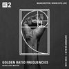 Golden Ratio Frequencies - Black Lives Matter Special - 6th June 2020