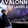 Avalonn - For The Ladies Mixtape 2
