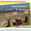 RNI Radio NORTHSEA INTERNATIONAL SPRING BANK HOLIDAY MAY 25 TH 2020 The Flash Back Show !!