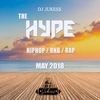 @DJ_Jukess - #TheHypeMay Rap, Hip-Hop and R&B Mix: Summer Vibes Edition