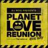 DJ Mog @ Planet Love Reunion House Party