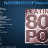 DJ Scotty Platinum 80s Pop Hits Volume 2