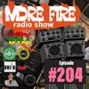 More Fire Radio Show #204 Week of Jan19th 2018 with Crossfire from Unity Sound