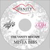 Mista Bibs - The Mixtape Vol 1 (Vanity Edition) (R&B, Hip Hop & House)