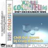 The Colosseum 1995-12-31 NYE Chill Out Room Dj Craig Birkbeck