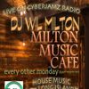 Wil Milton LIVE On Cyberjamz Radio Milton Music Cafe July 24, 2017